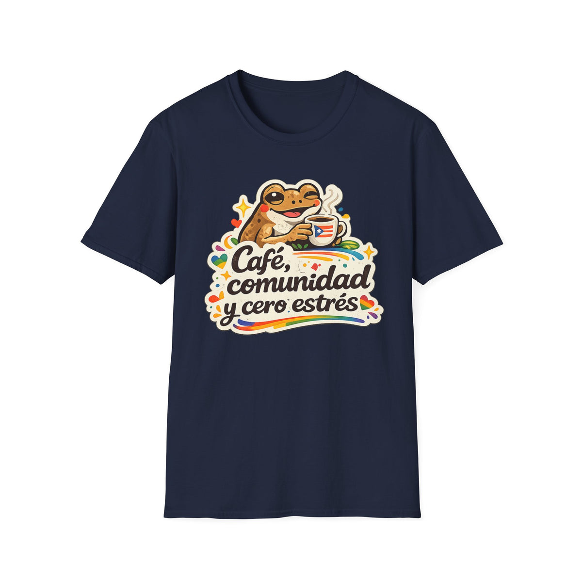 “Café, comunidad y cero estrés” Frog Coffee T-Shirt