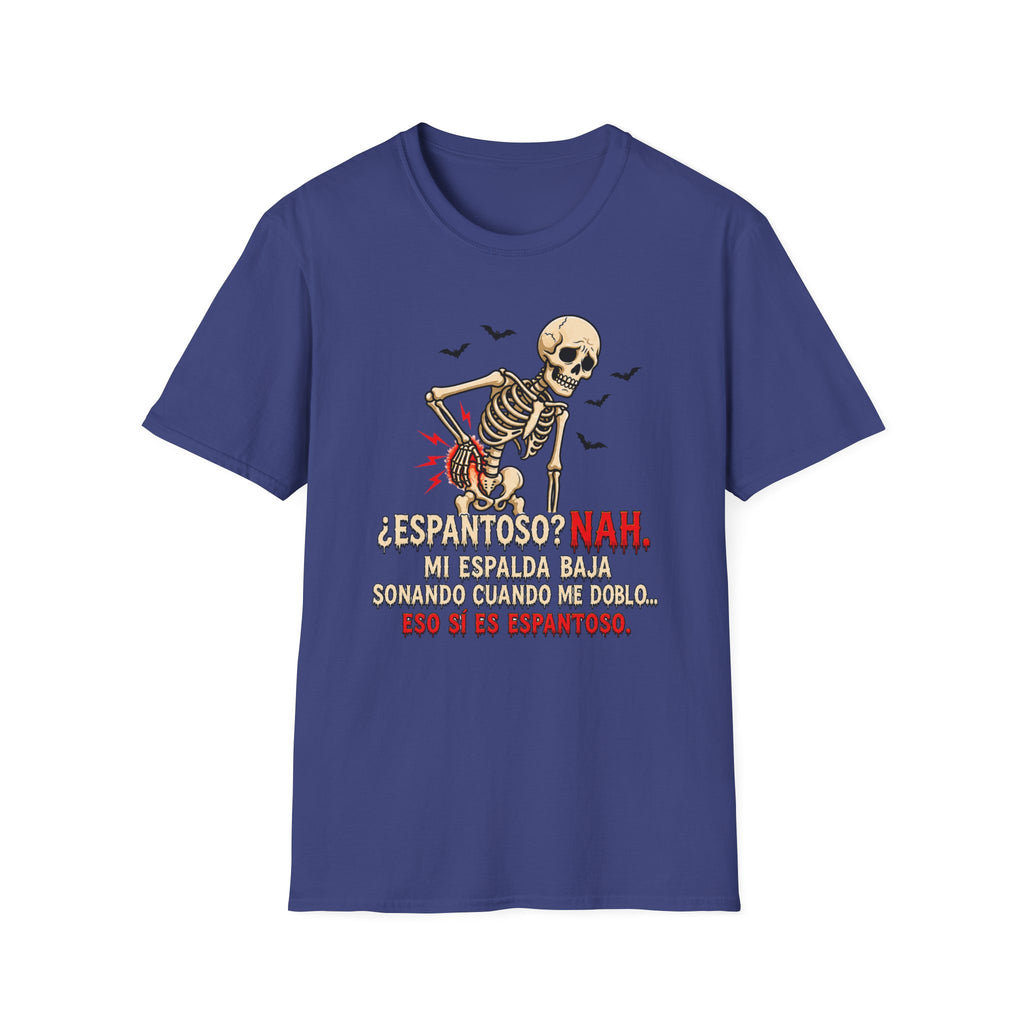 " Espantoso NAH" T-Shirt