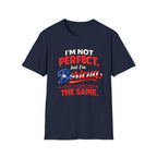 I'm Not Perfect but I'm Boricua which is pretty much the same