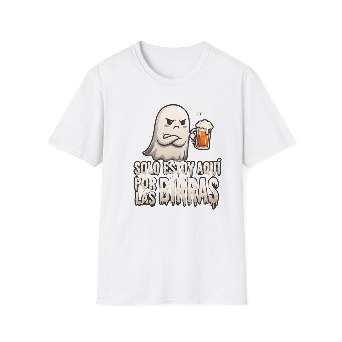 "Solo Estoy Aquí Por La Birras"  T-Shirt