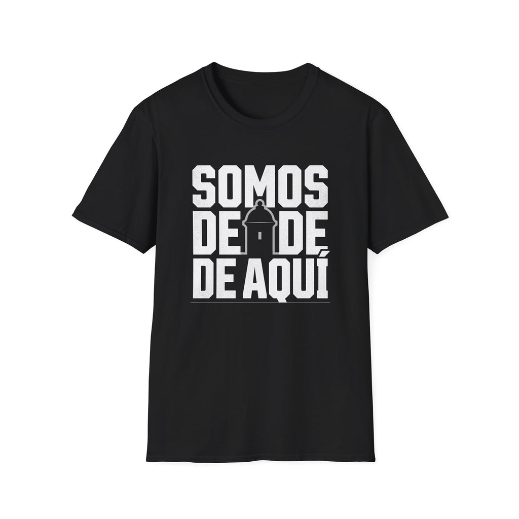 Somos De Aquí T-Shirt — Latino Pride Puerto Rican Neighborhood Tee