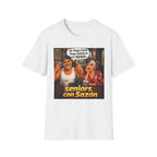 No Tengo Canas Tengo Sabiduría con Highlights T-Shirt | Seniors con Sazón design