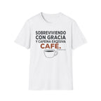 "Sobreviviendo con gracia " (Hebreos 4:16) T‑Shirt