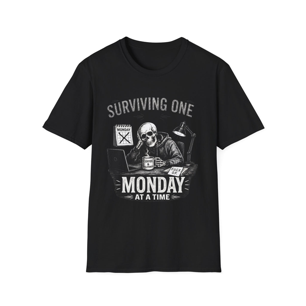 Surviving One Monday at a Time T-Shirt