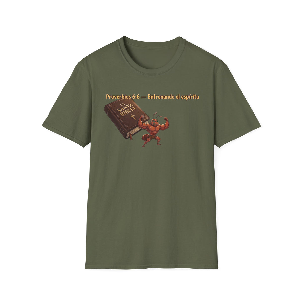 "Proverbios 6:6  Entrenando el espíritu" T-Shirt