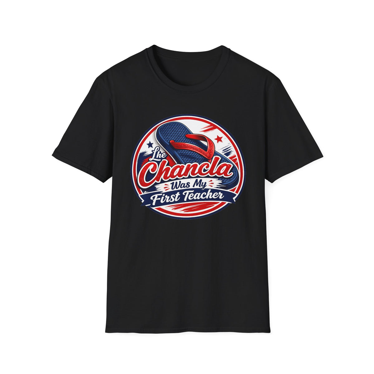 The Chancla Was My First Teacher T-Shirt | Funny Retro Sneaker Graphic