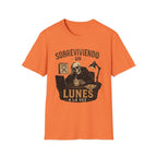 "Sobreviviendo un Lunes a la Vez" T-Shirt