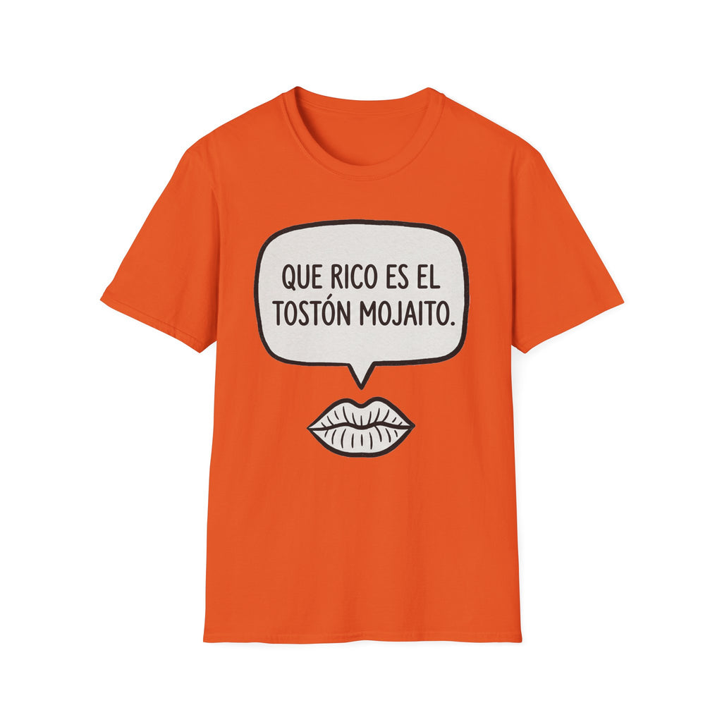 "Que rico es el tostón mojaito." Spanish Graphic T-Shirt