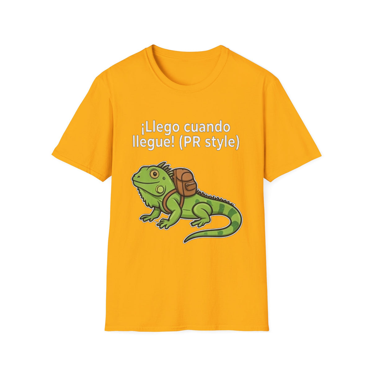 Llego Cuando Llegue PR Style T-Shirt