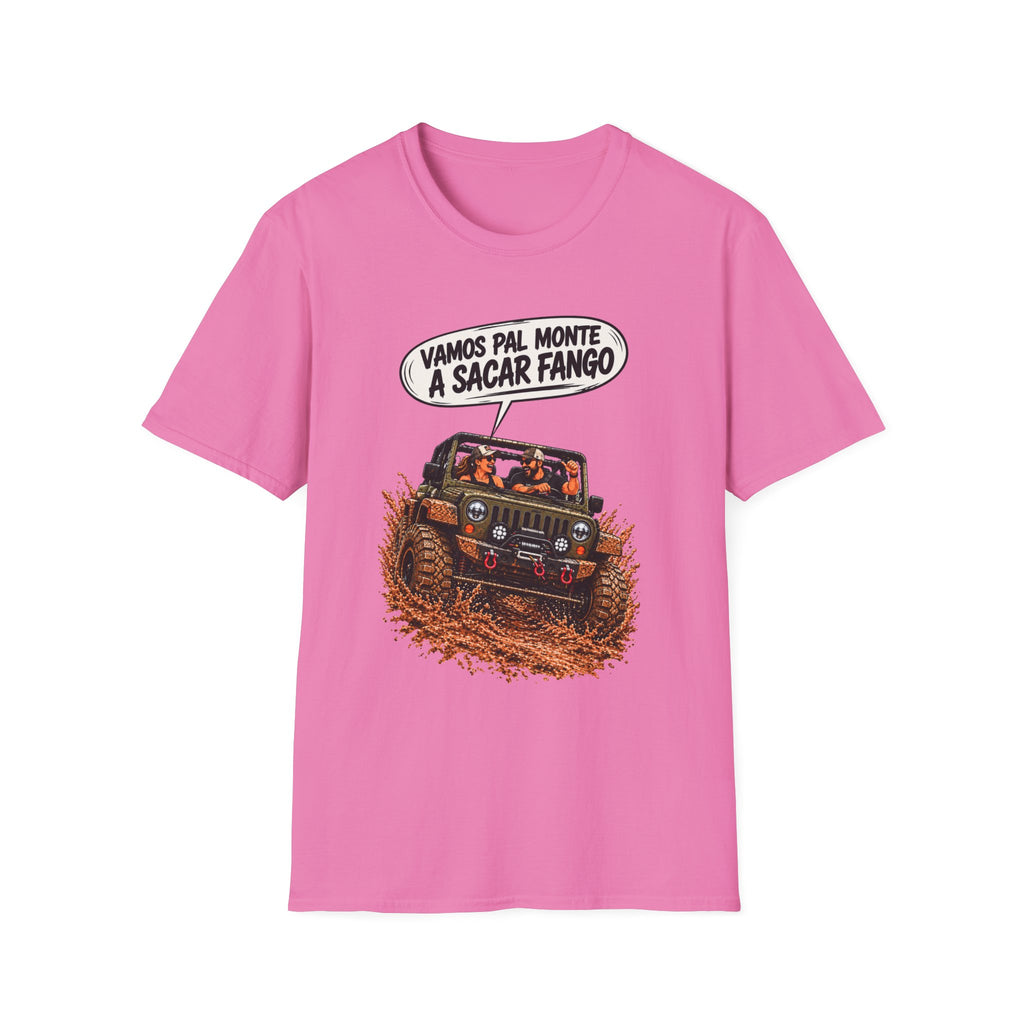 "Vamos Pal Monte a Sacar Fango" T-Shirt