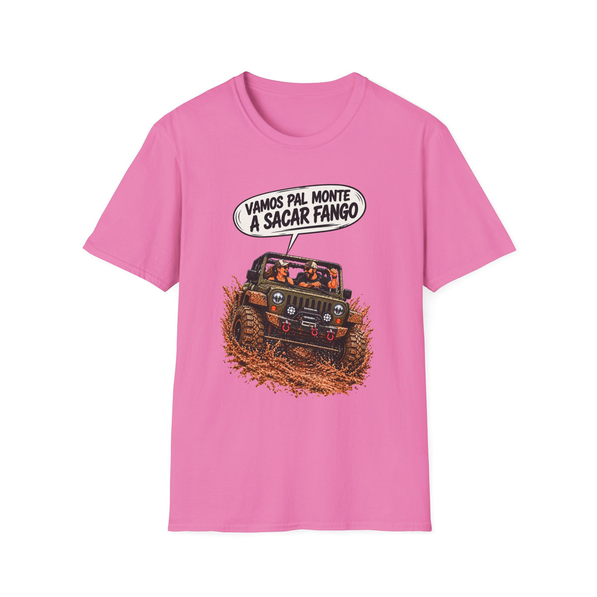 "Vamos Pal Monte a Sacar Fango" T-Shirt
