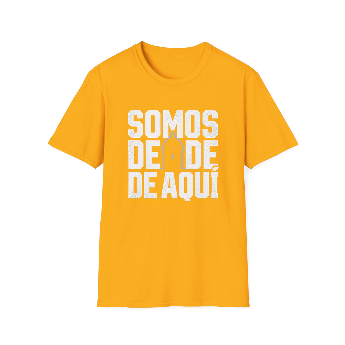 Somos De Aquí T-Shirt — Latino Pride Puerto Rican Neighborhood Tee