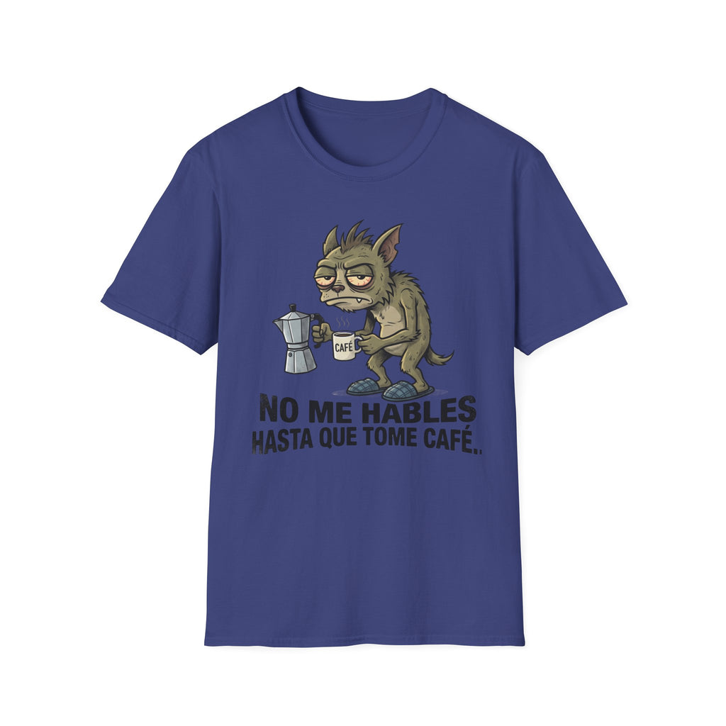 No Me Hables Hasta Que Tome Café (Chupa Cabras)