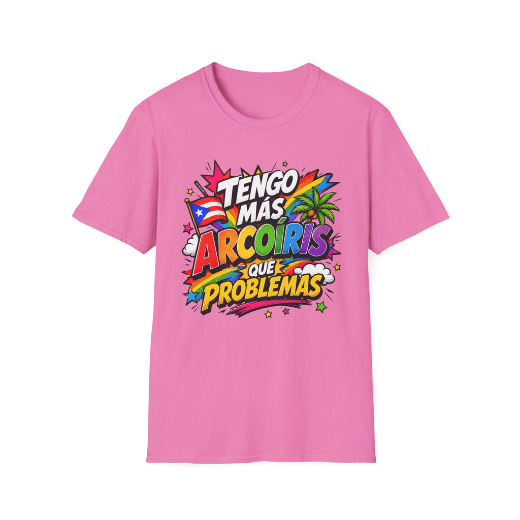 Tengo Mas Arcoiris Que Problemas T-Shirt