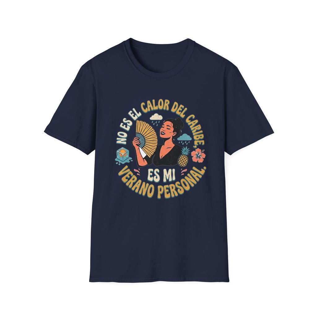 "No Es El Calor Del Caribe T-Shirt