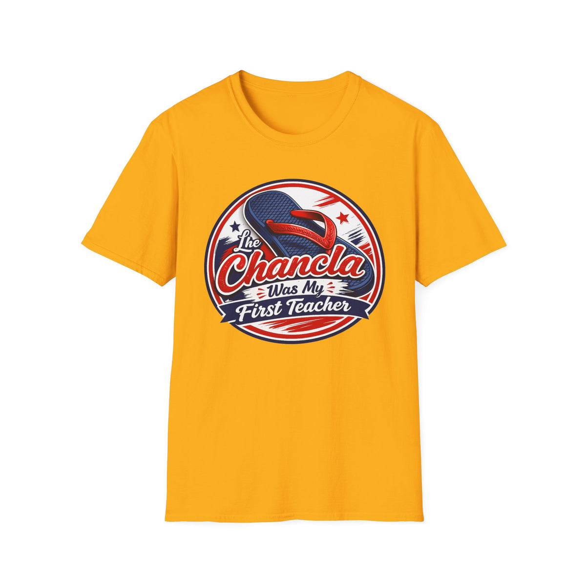 The Chancla Was My First Teacher T-Shirt | Funny Retro Sneaker Graphic