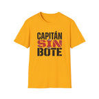 Capitán Sin Bote Graphic T-Shirt — Spanish 'Captain Without a Boat' Casual Tee