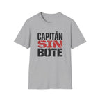 Capitán Sin Bote Graphic T-Shirt — Spanish 'Captain Without a Boat' Casual Tee