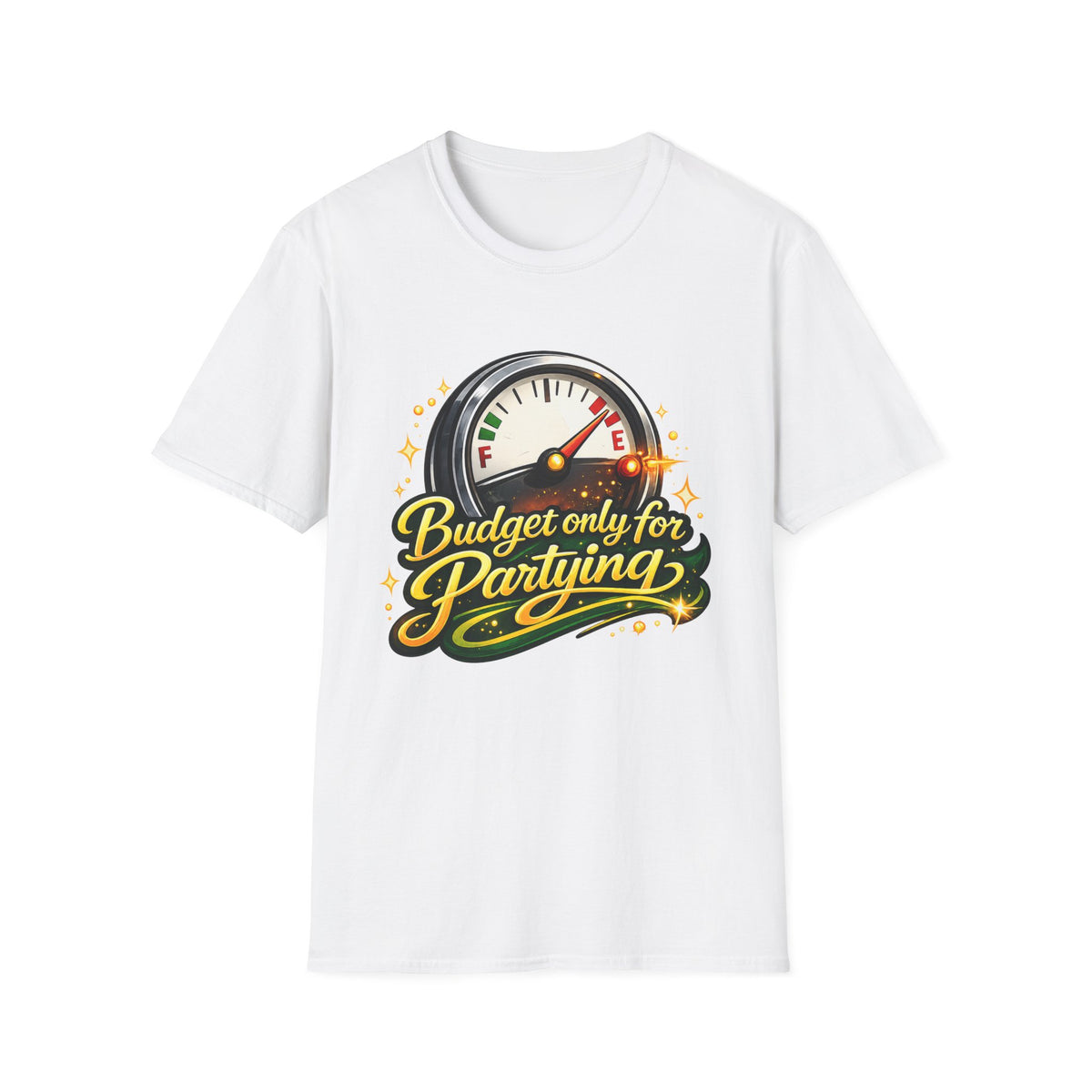 T-Shirt — "Budget Only for Partying" Fuel Gauge Graphic Tee