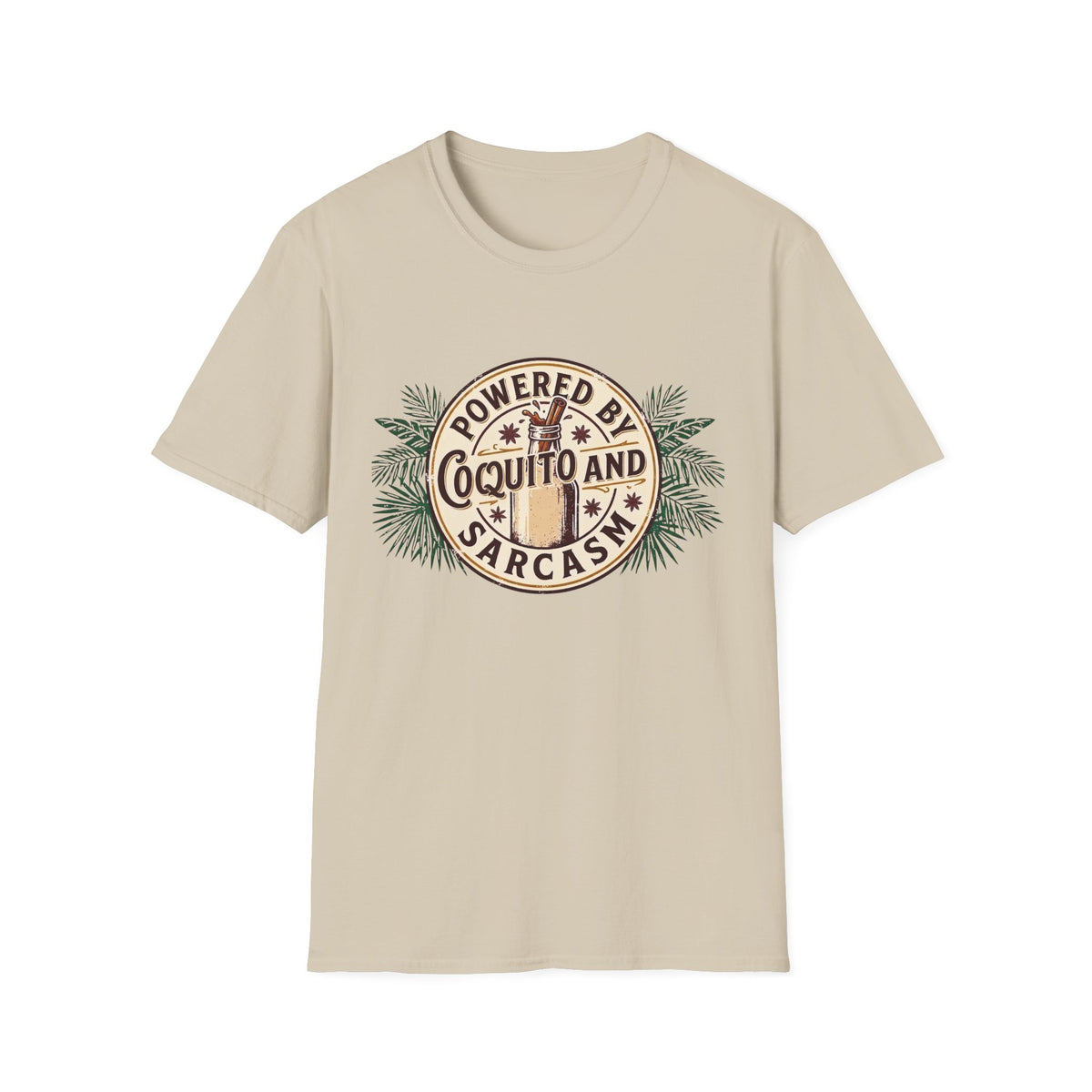 "Powered by Coquito and Sarcasm" T-Shirt