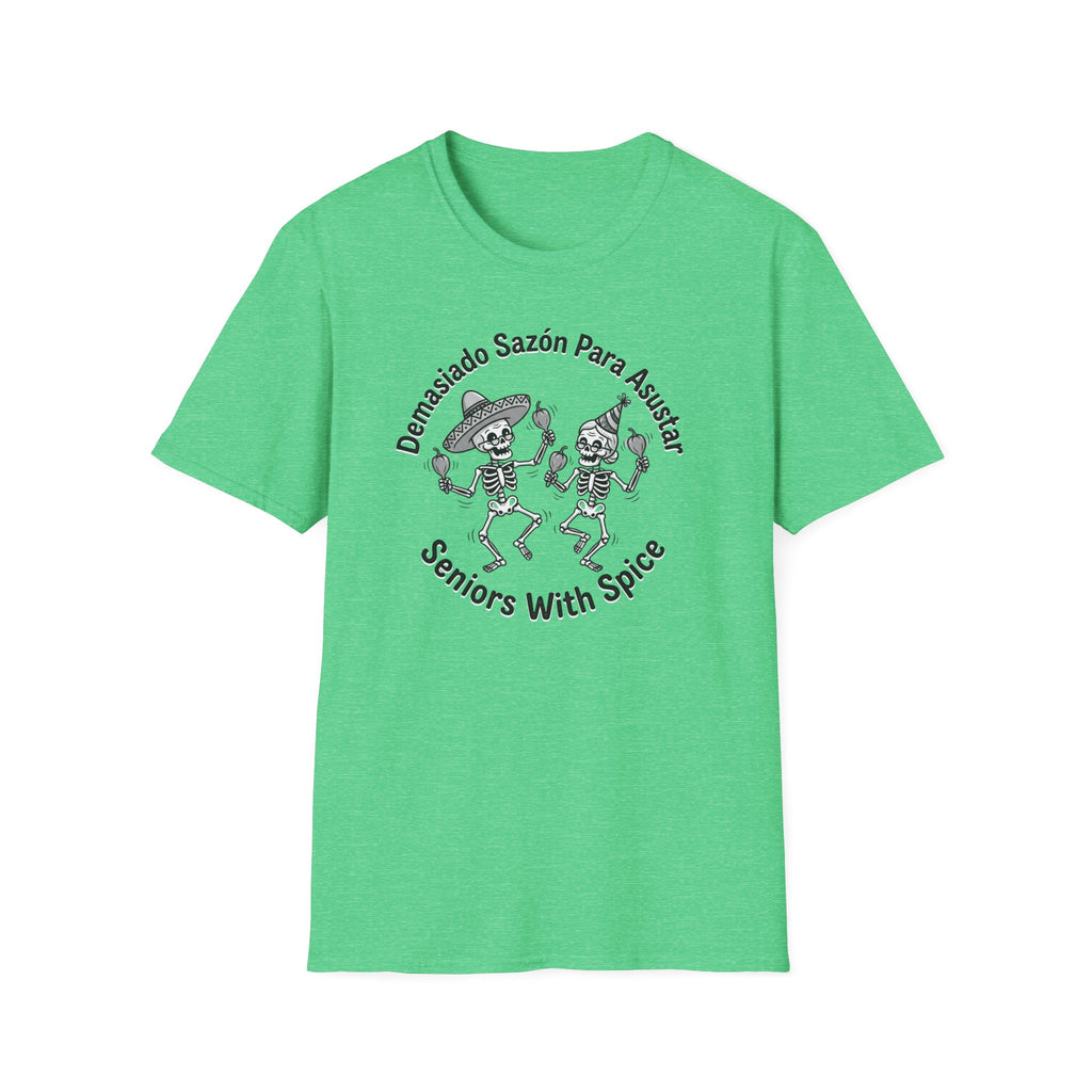 "Demasiado Sazón Para Asustar T-Shirt