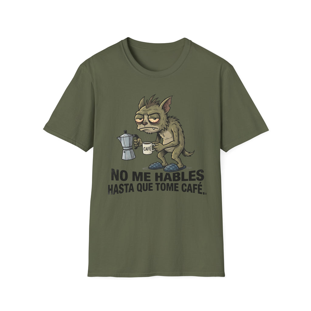 No Me Hables Hasta Que Tome Café (Chupa Cabras)