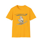 "Las 99 están bien, yo soy la 100 ¿Perdiéndome otra vez?" T‑Shirt