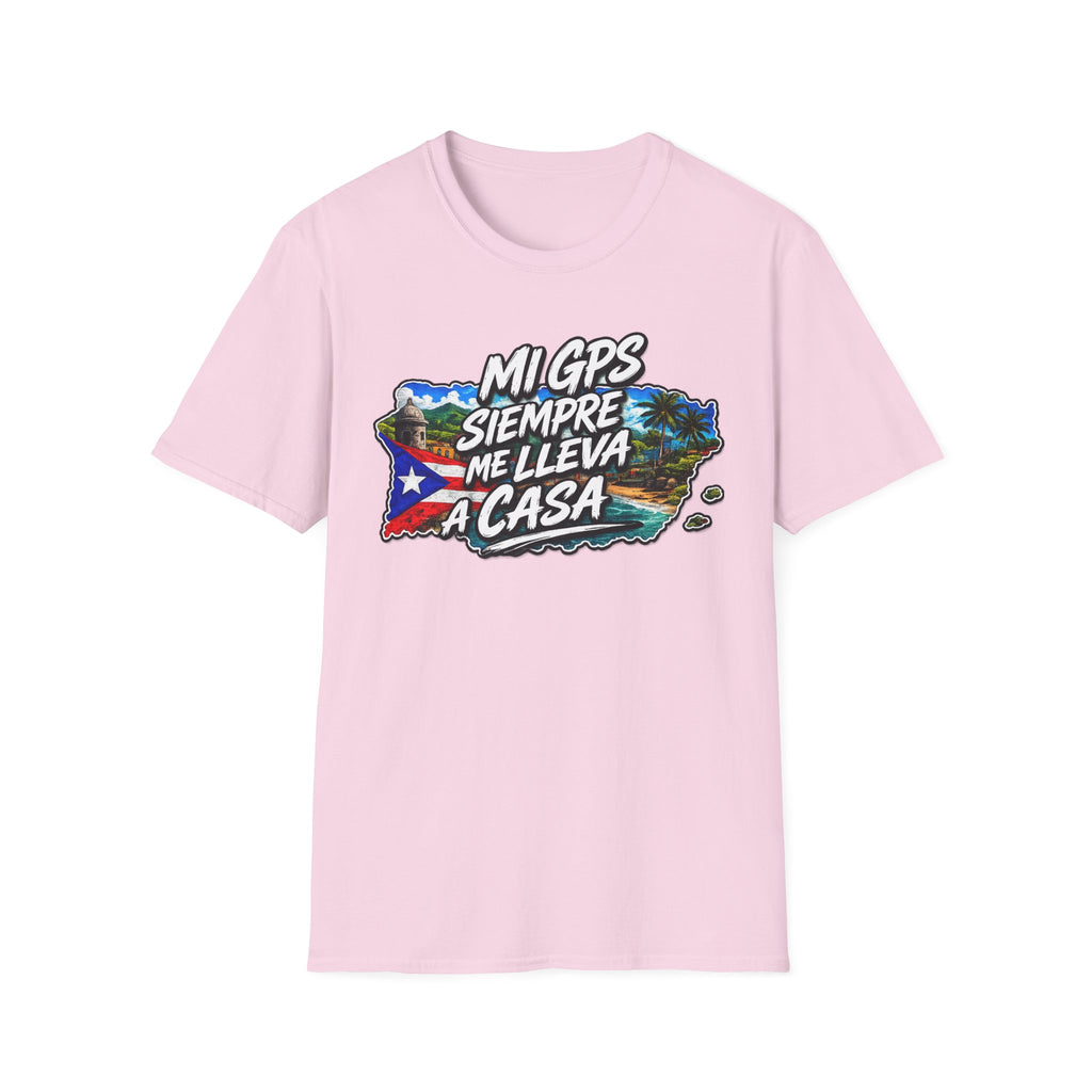 Mi GPS SIEMPRE ME LLEVA A CASA T-Shirt