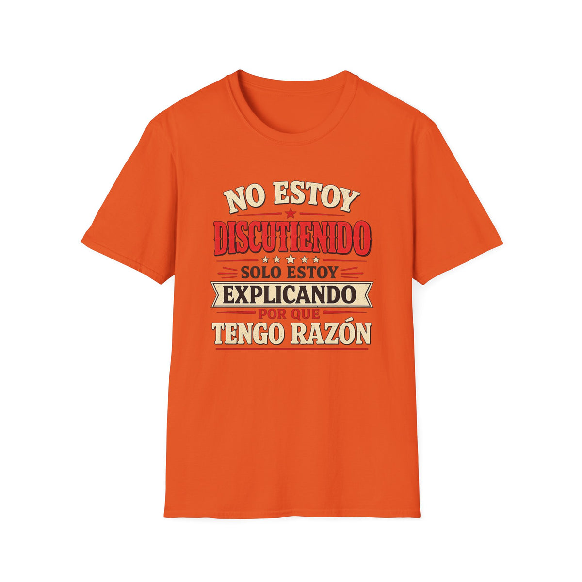 No Estoy Discutiendo Spanish Phrase T‑Shirt — "Solo Estoy Explicando" Graphic Tee