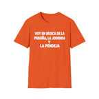 VOY EN BUSCA DE LA piquiña T-Shirt