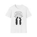 T-Shirt — "I'll show you mine if you show me yours" Funny Couple Conversation Tee