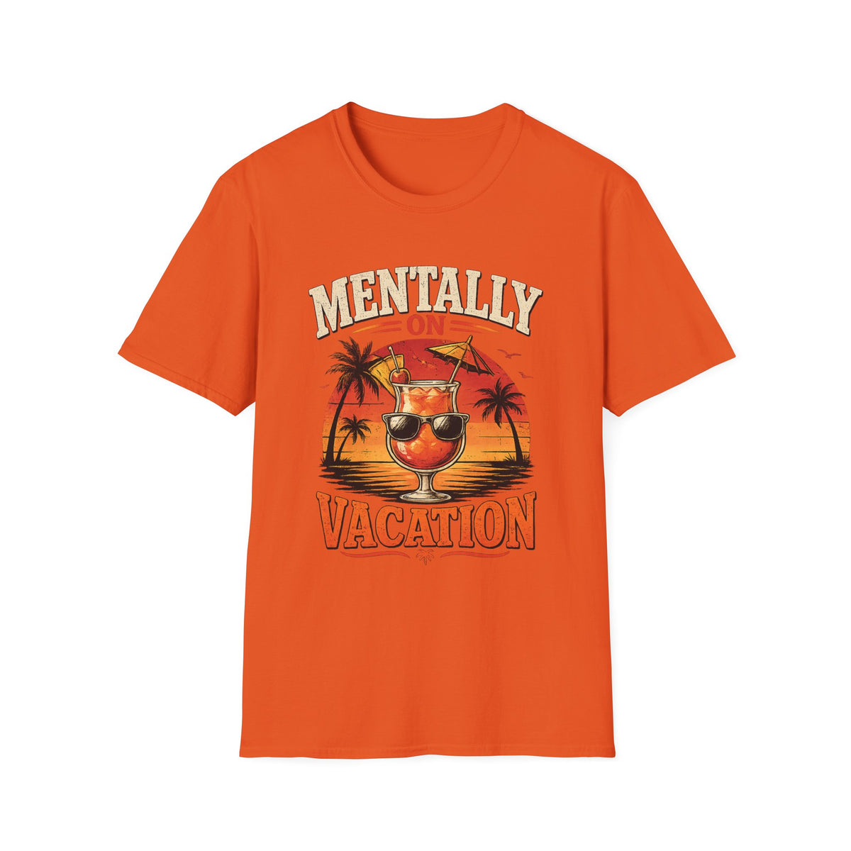Mentally On Vacation T-Shirt — Tropical Palm Sunset Drink Graphic Tee