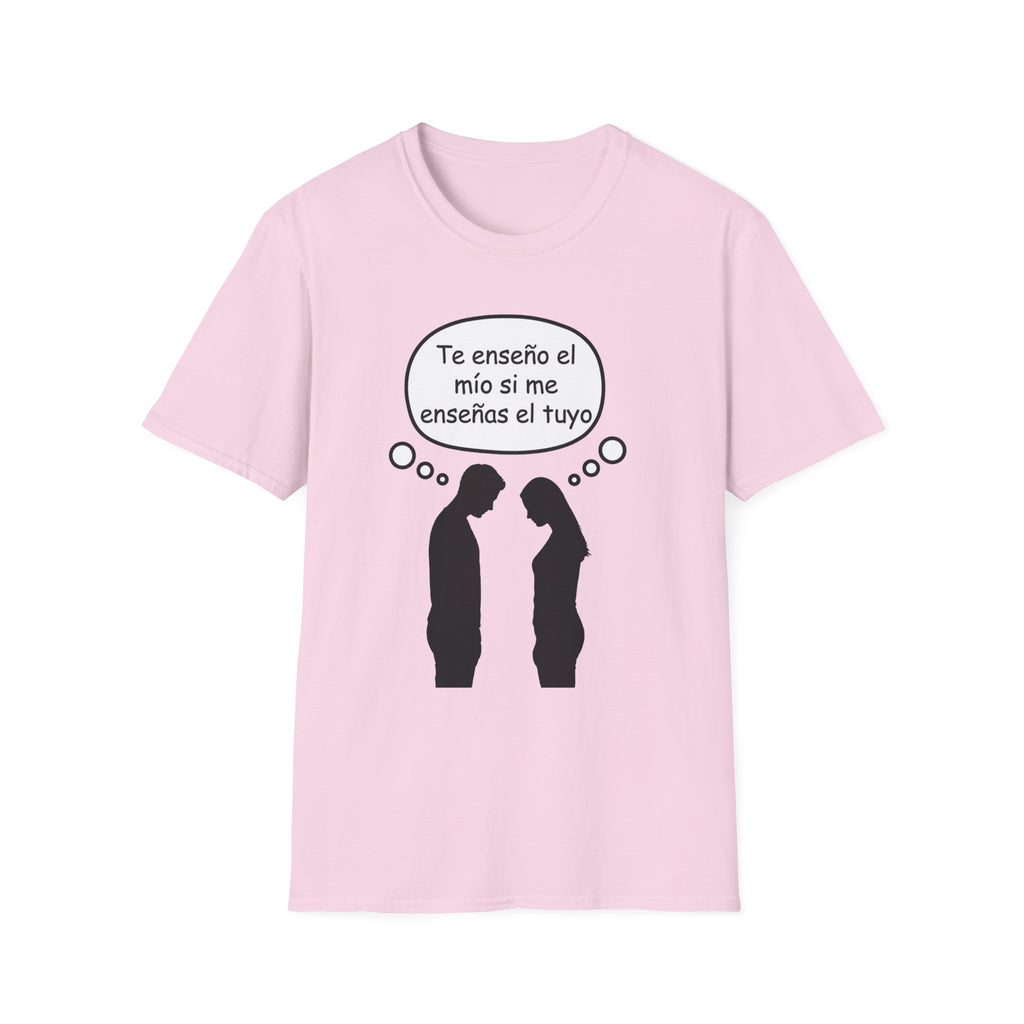 T-Shirt — Funny Spanish Quote “Te enseño el mío si me enseñas el tuyo” (Couple Thought Bubble)