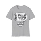 La Pampana Es Poderosa Spanish Slogan Graphic T-Shirt