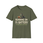 Running On 1% Battery T-Shirt