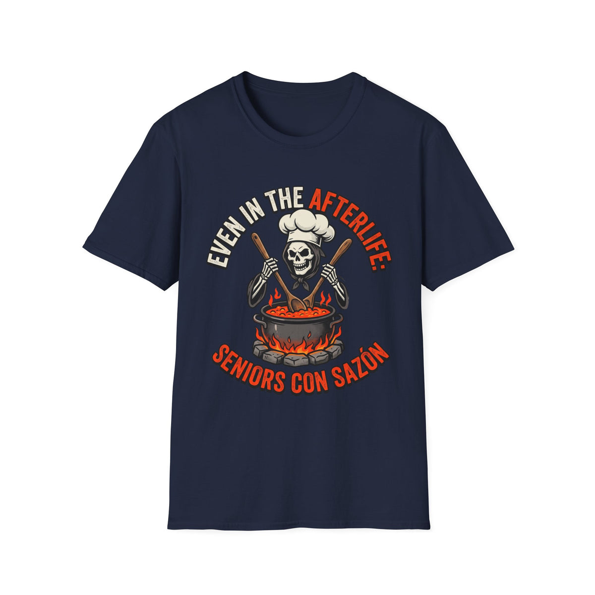 Even in the Afterlife Chef T-Shirt