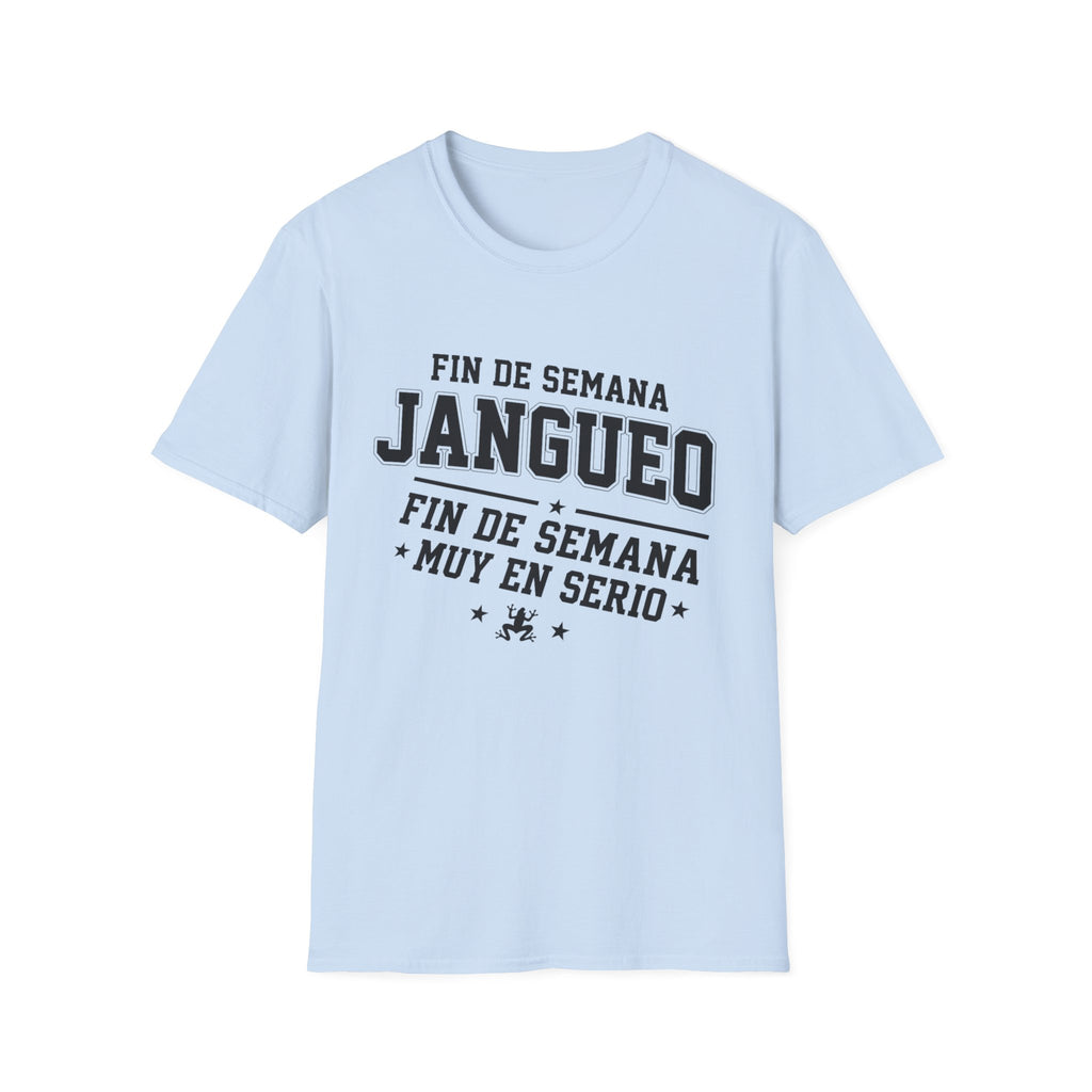 Fin de Semana Jangueo T-Shirt
