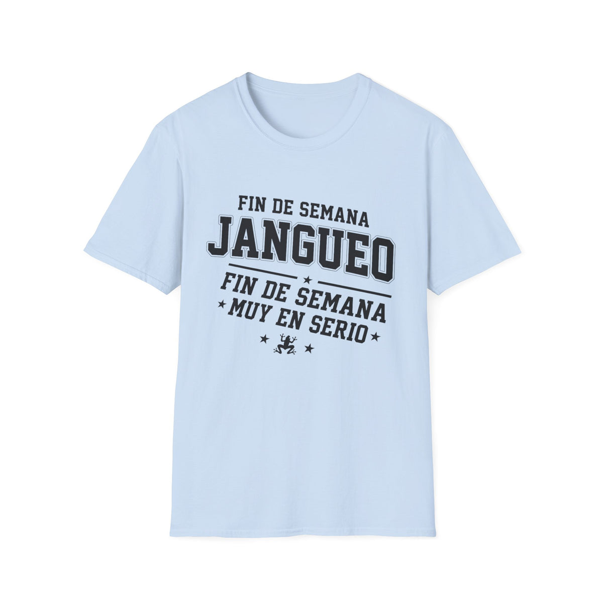 Fin de Semana Jangueo T-Shirt