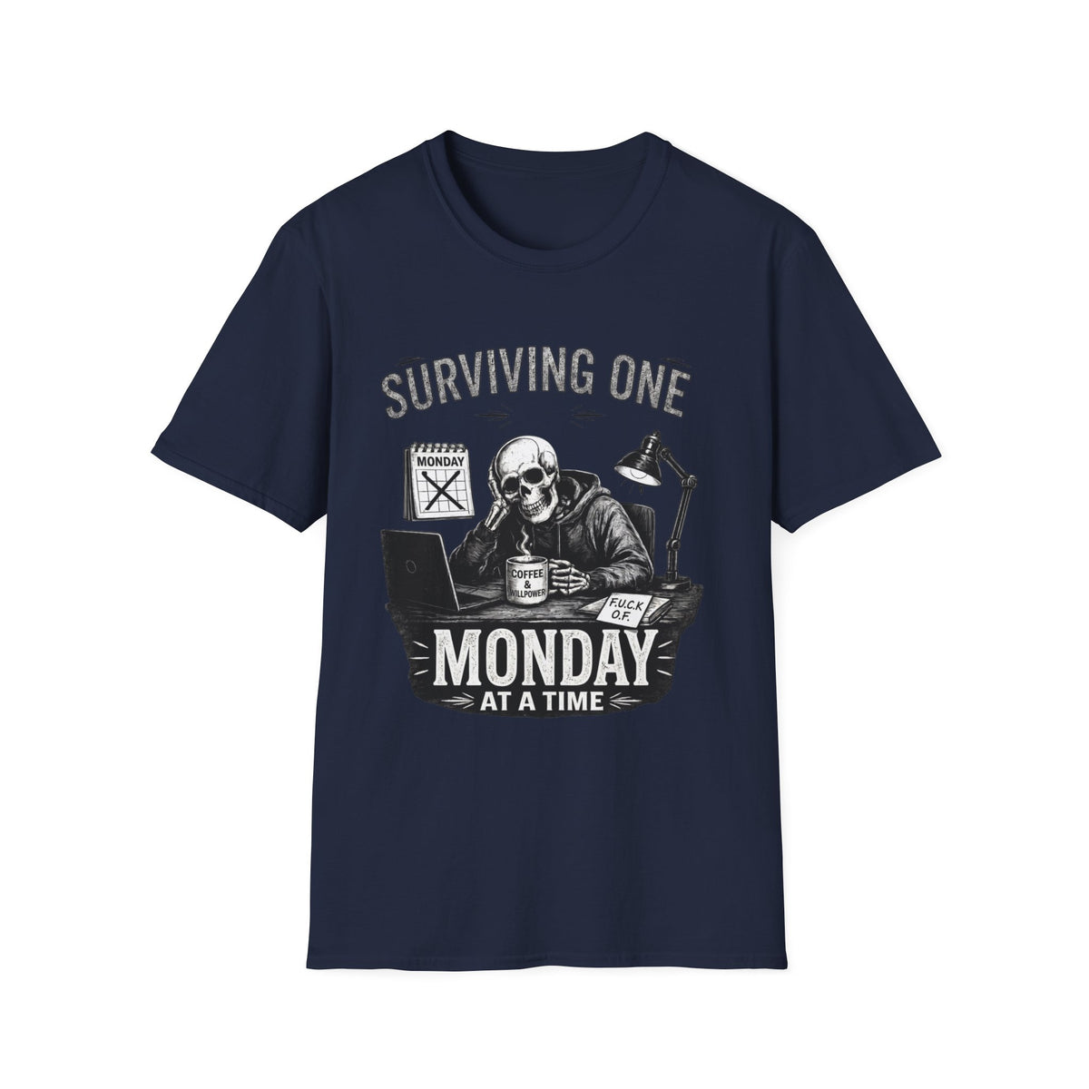Surviving One Monday at a Time T-Shirt