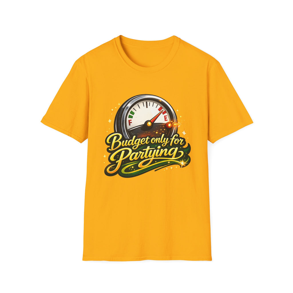 T-Shirt — "Budget Only for Partying" Fuel Gauge Graphic Tee