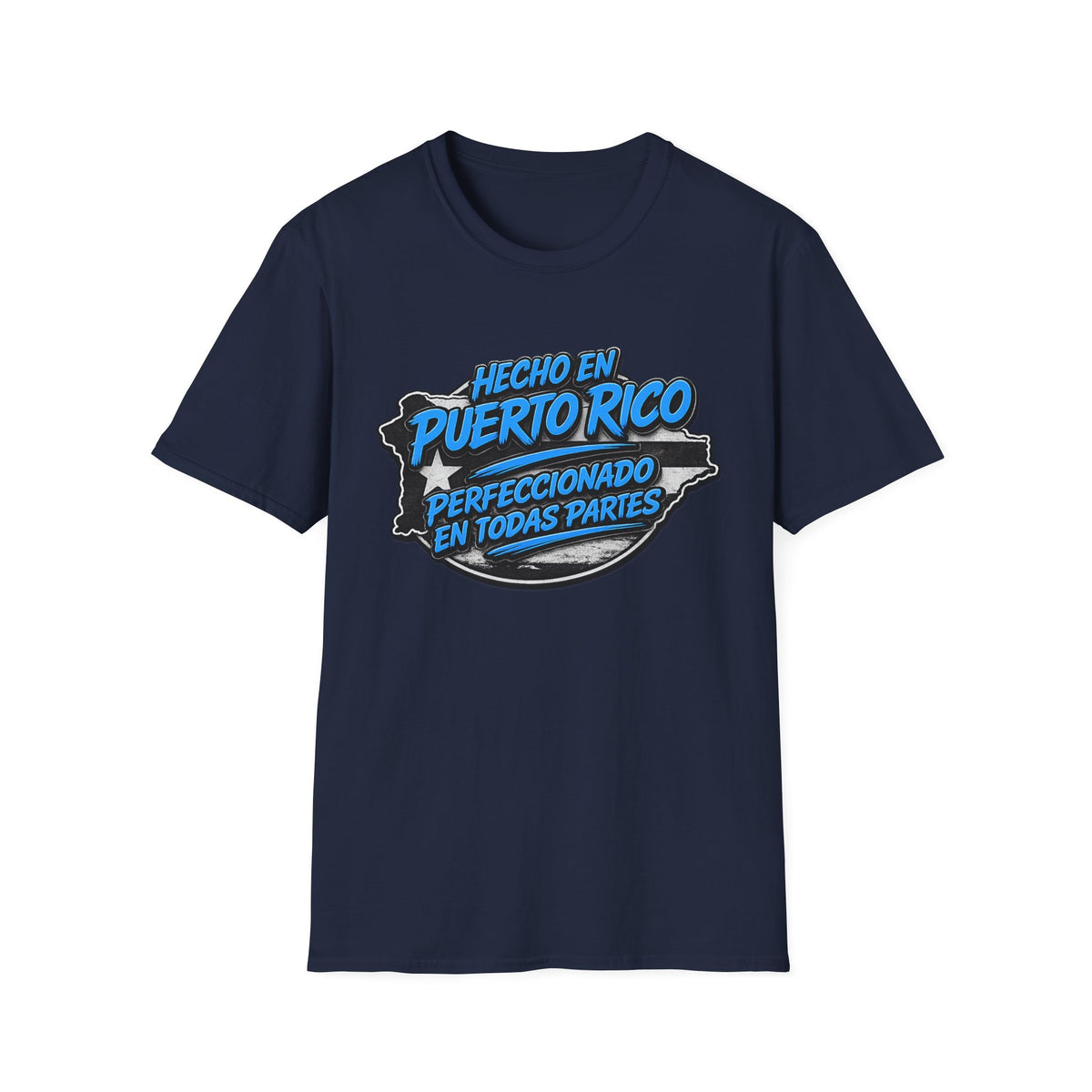 Puerto Rico Tee — "Hecho en Puerto Rico, Perfeccionado en Todas Partes" Graphic T-Shirt