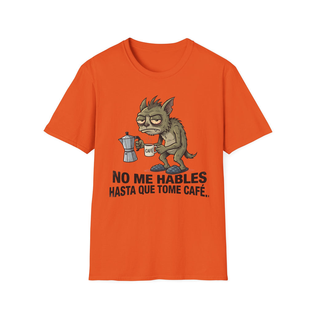 No Me Hables Hasta Que Tome Café (Chupa Cabras)