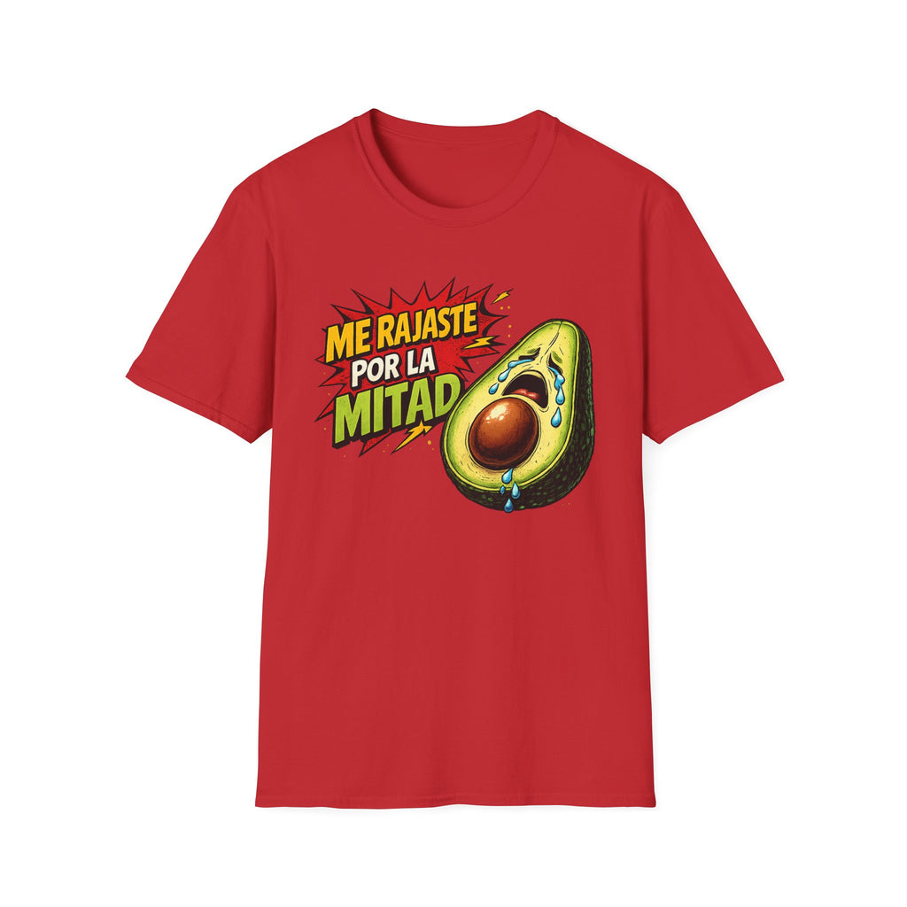 Me Rajaste Por La Mitad Avocado T-Shirt — Funny Spanish Heartbreak Graphic Tee
