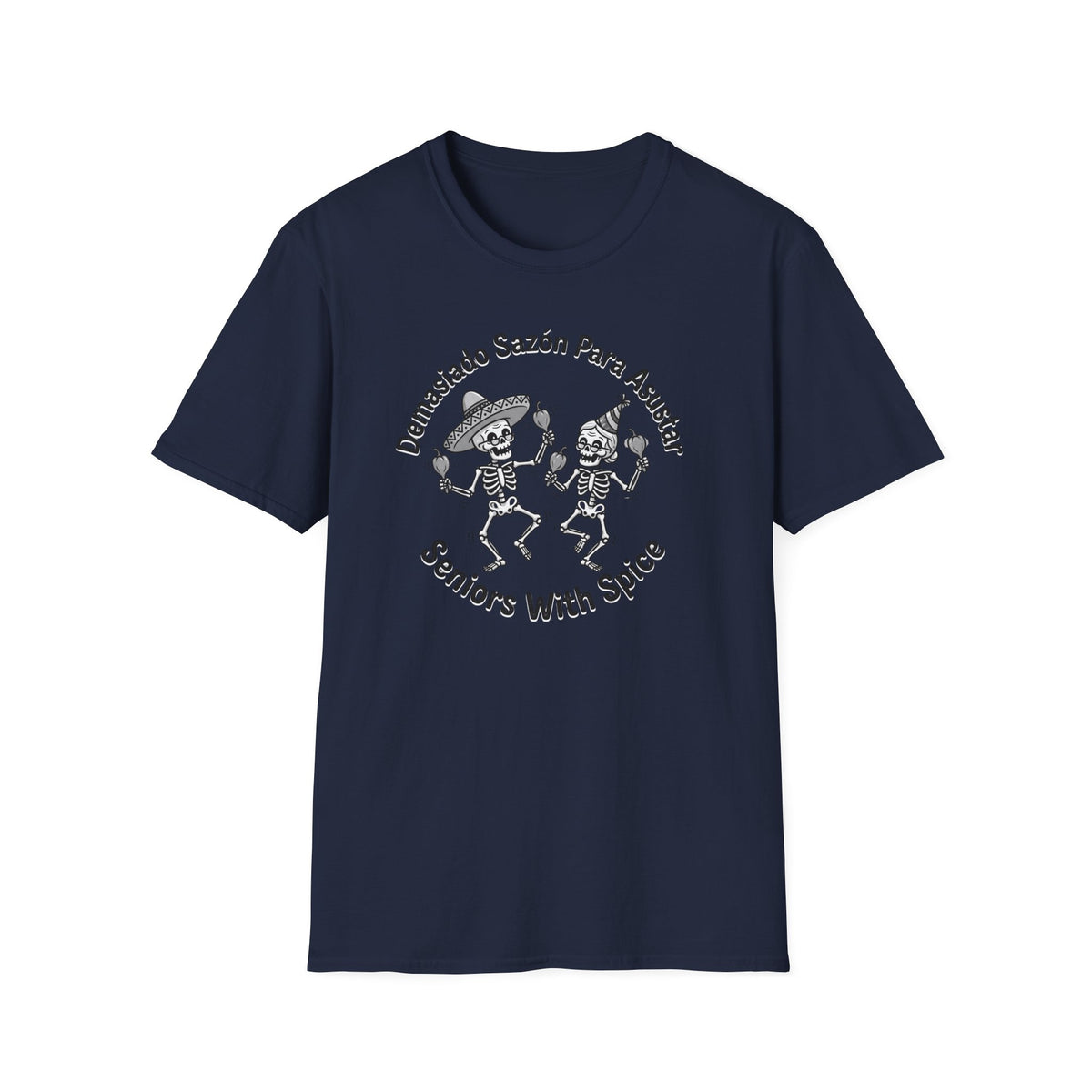 "Demasiado Sazón Para Asustar T-Shirt