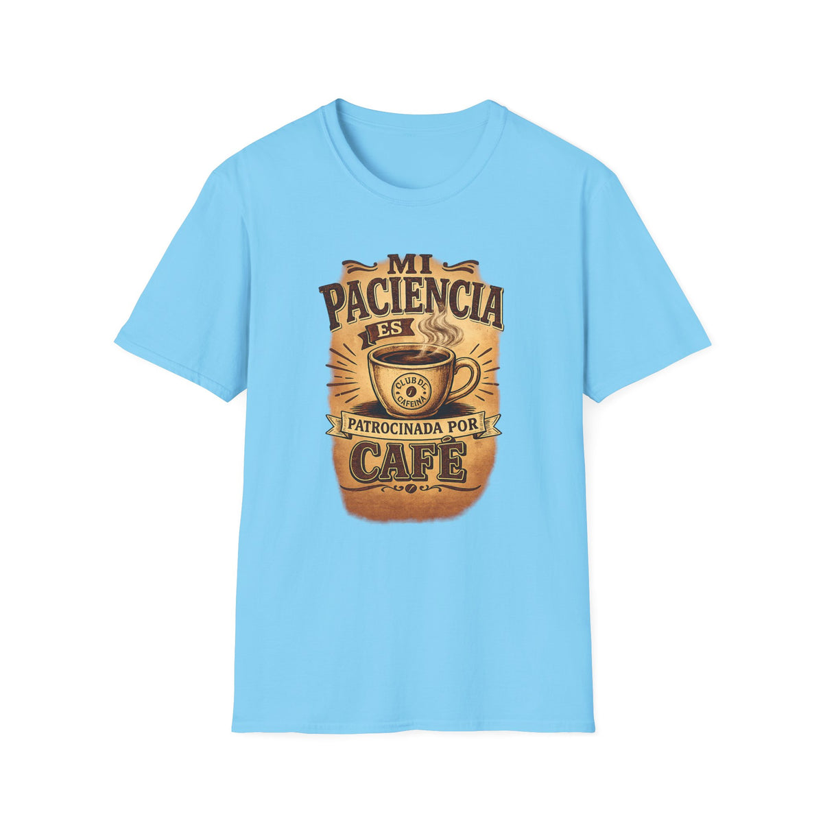 Mi Paciencia Es Patrocinada Por Café T-Shirt