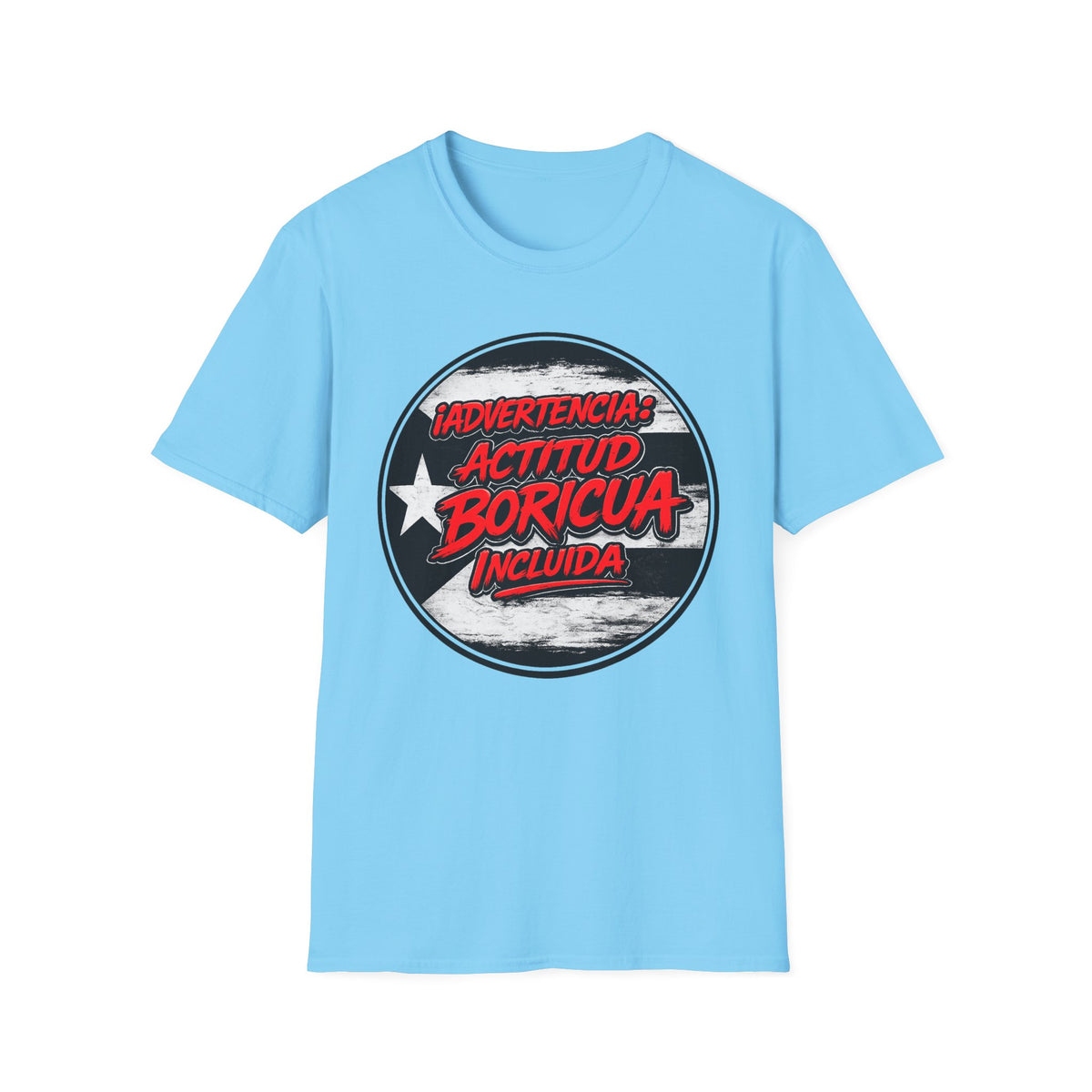 Advertencia Actitud Boricua T-Shirt | Puerto Rican pride graphic tee