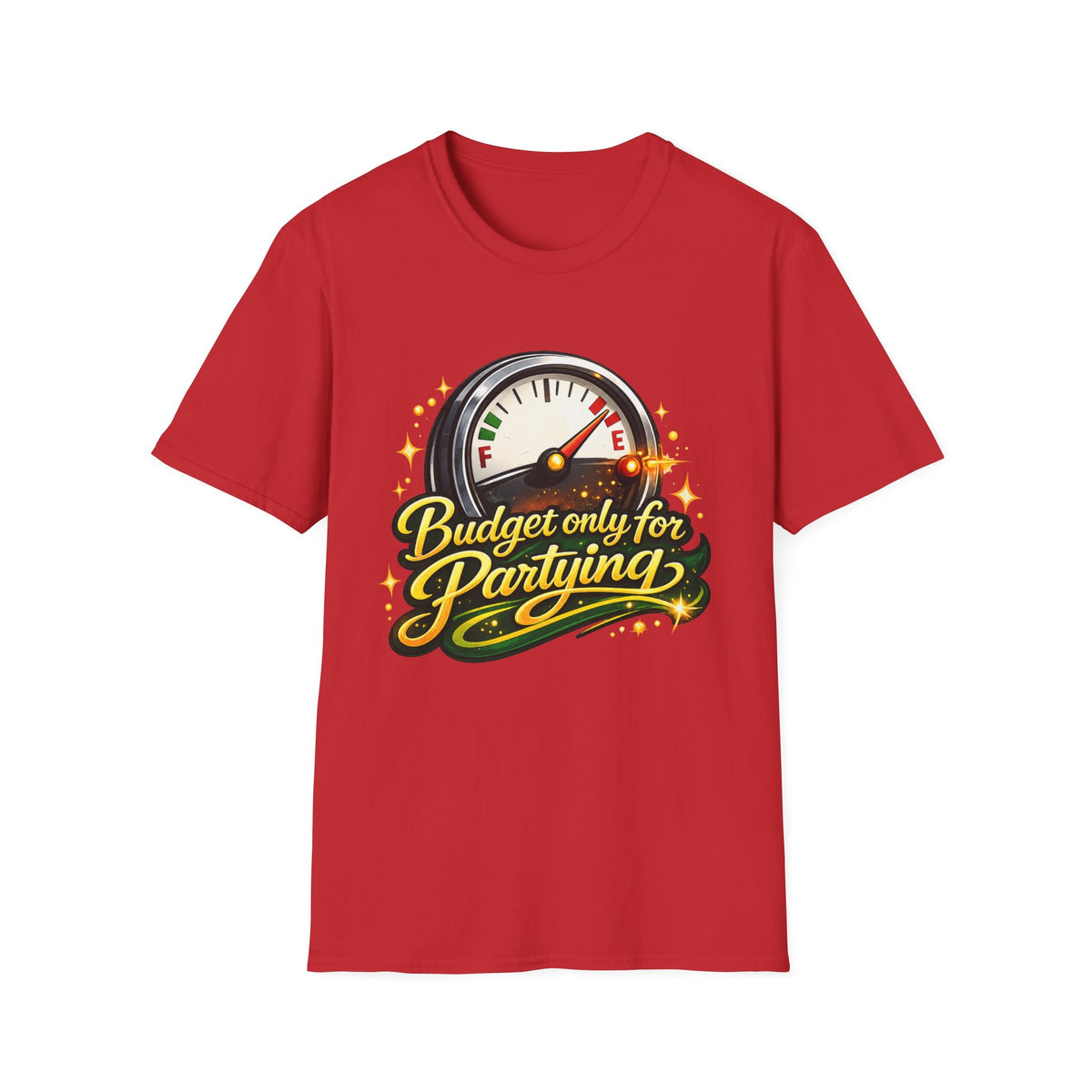 T-Shirt — "Budget Only for Partying" Fuel Gauge Graphic Tee