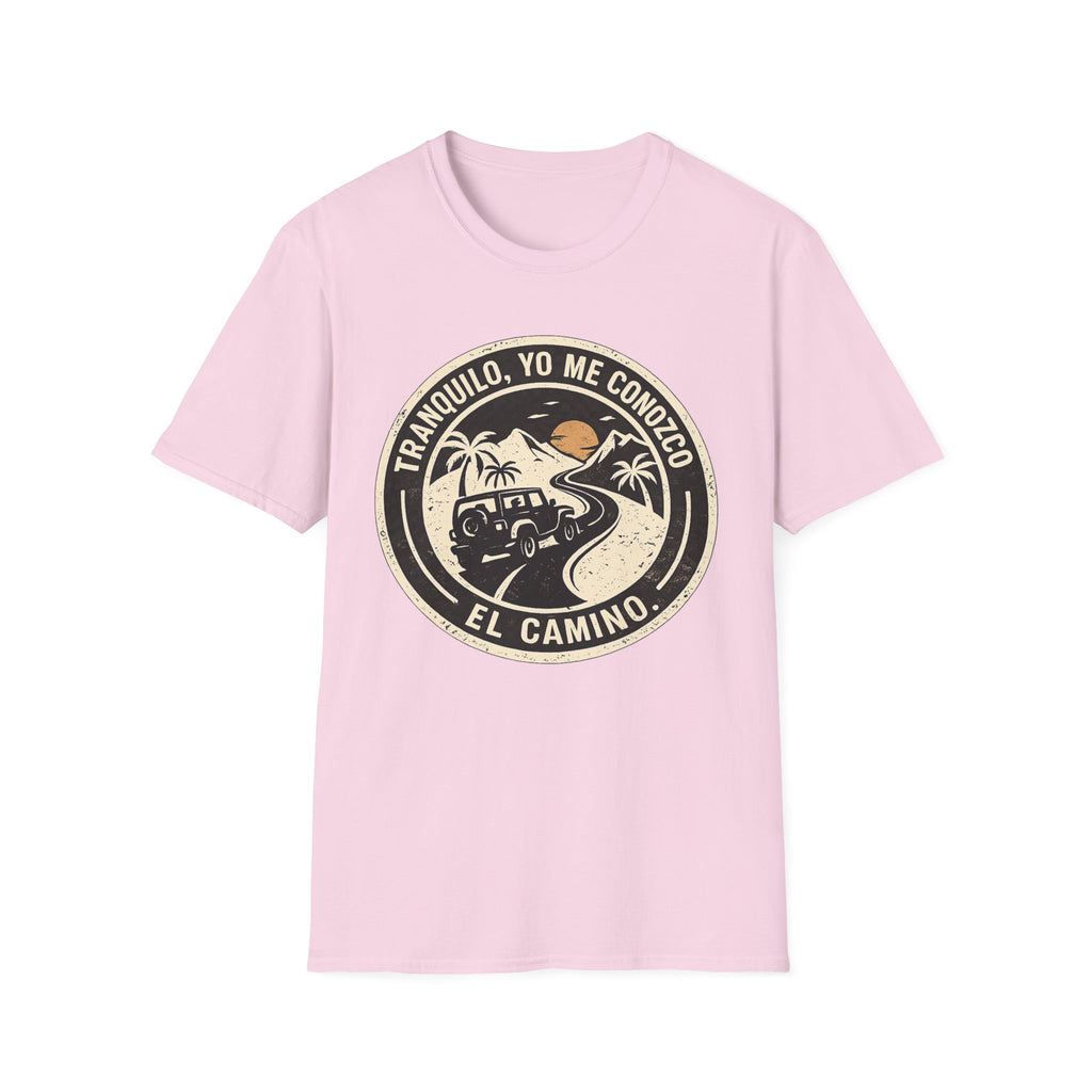 Tranquilo, Yo me conozco El camino T-shirt