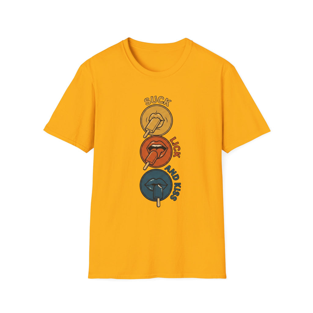 Suck, Lick & Kiss T-Shirt