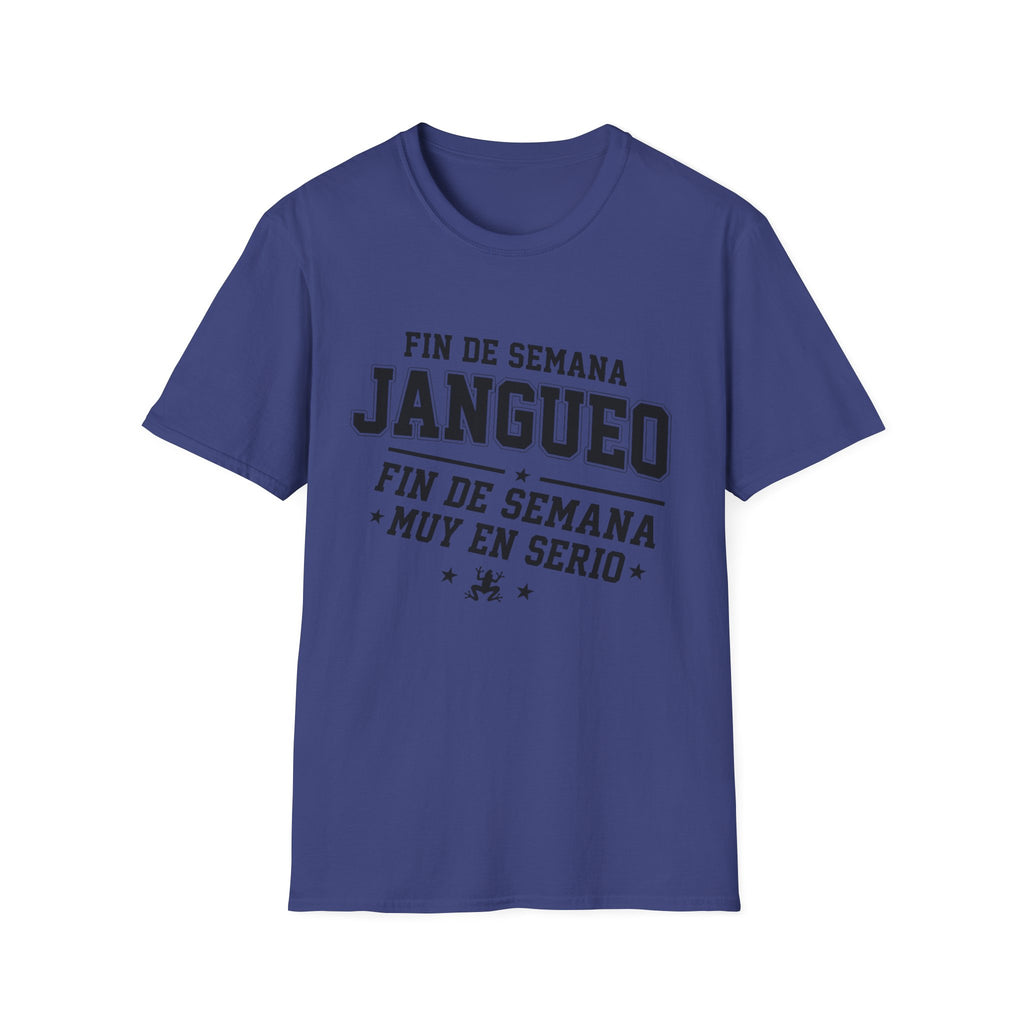 Fin de Semana Jangueo T-Shirt